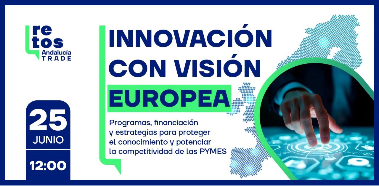 RETOS Andalucía TRADE: innovación y acceso a oportunidades europeas para empresas